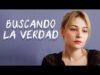 Buscando la verdad