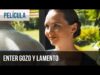 Enter gozo y lamento
