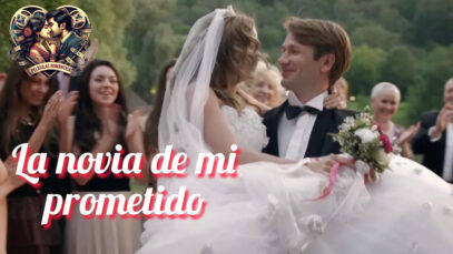 La novia de mi prometida