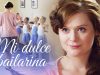 Mi dulce bailarina