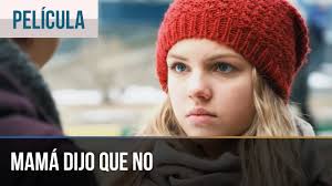 Mamá dijo que no
