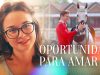 Oportunidad para amar