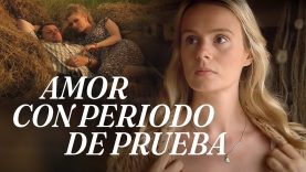 Amor con periodo de prueba