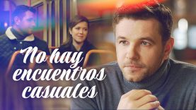 No hay encuentros casuales