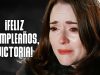 ¡Feliz cumpleaños, Victoria!
