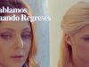 Hablamos cuando regreses