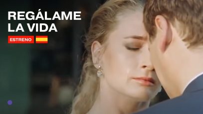 Regálame la vida